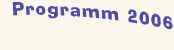 Programm 2006