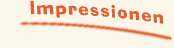 Impressionen im Bild festgehalten