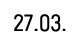Sonntag, der 27. März