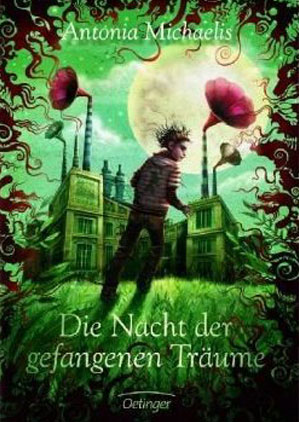 Die Nacht der gefangenen Tr&auml;ume