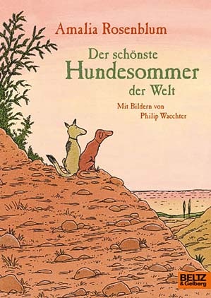Der sch&ouml;nste Hundesommer der Welt