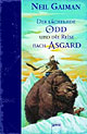 Der l&auml;chelnde Odd und die Reise nach Asgard